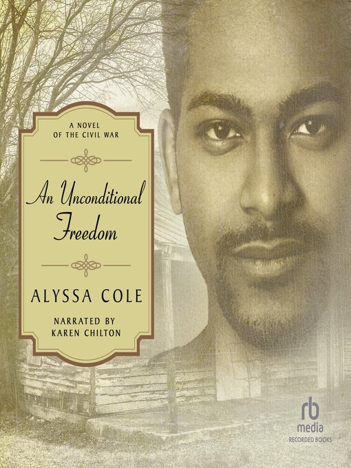 Title details for An Unconditional Freedom by Alyssa Cole - Available